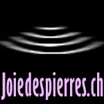 Joiedespierres.ch - Cristaux, Minraux, Dcoration - Les pierres sont des merveilles de la nature et nous les aimons